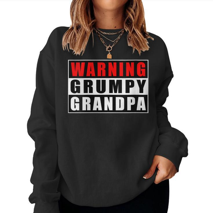Womens Warning Grumpy Grandpa Funny Quotes Fathers Day  Women Crewneck Graphic Sweatshirt