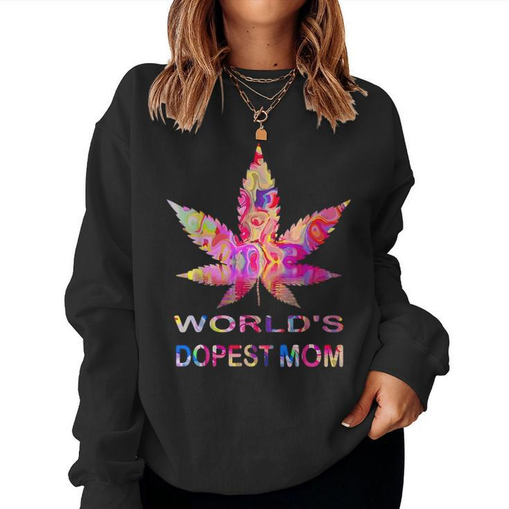 Worlds Dopest Mom Weed Soul Cannabis Tie Dye Women Sweatshirt
