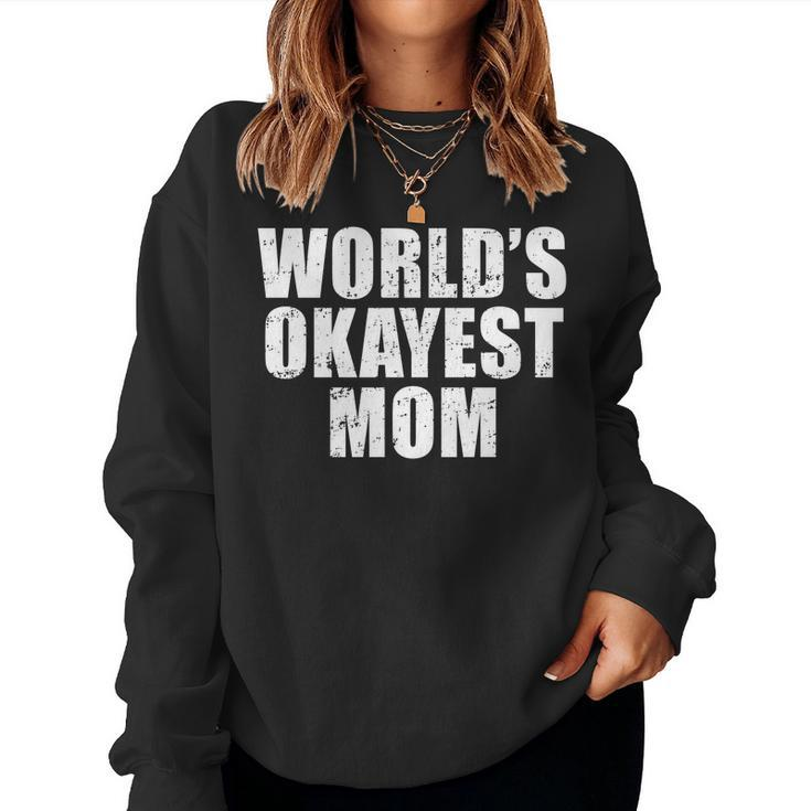 Worlds Okayest Mom T Shirt Shirts Women Sweatshirt