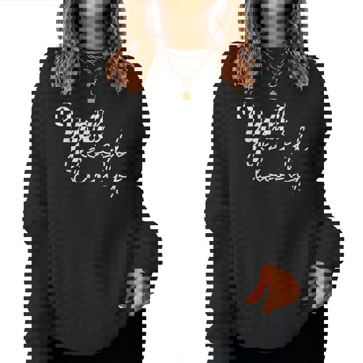 Yall Need Dolly Women Raised On Dolly Singing Lover Women Sweatshirt