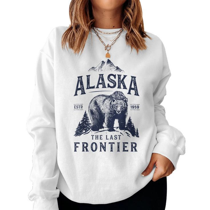 Alaska T  The Last Frontier Bear Home Men Women Gifts  Women Crewneck Graphic Sweatshirt