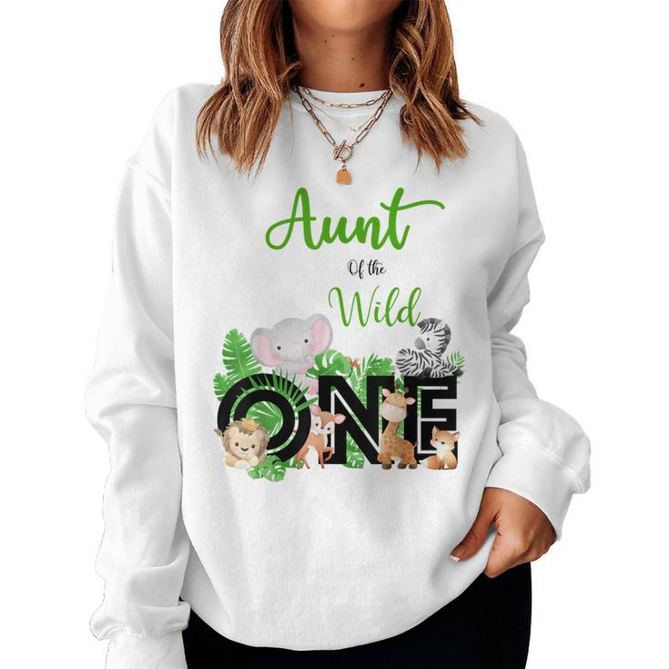 Aunt Of The Wild One Zoos Happy Birthday Jungle Animal Women Sweatshirt