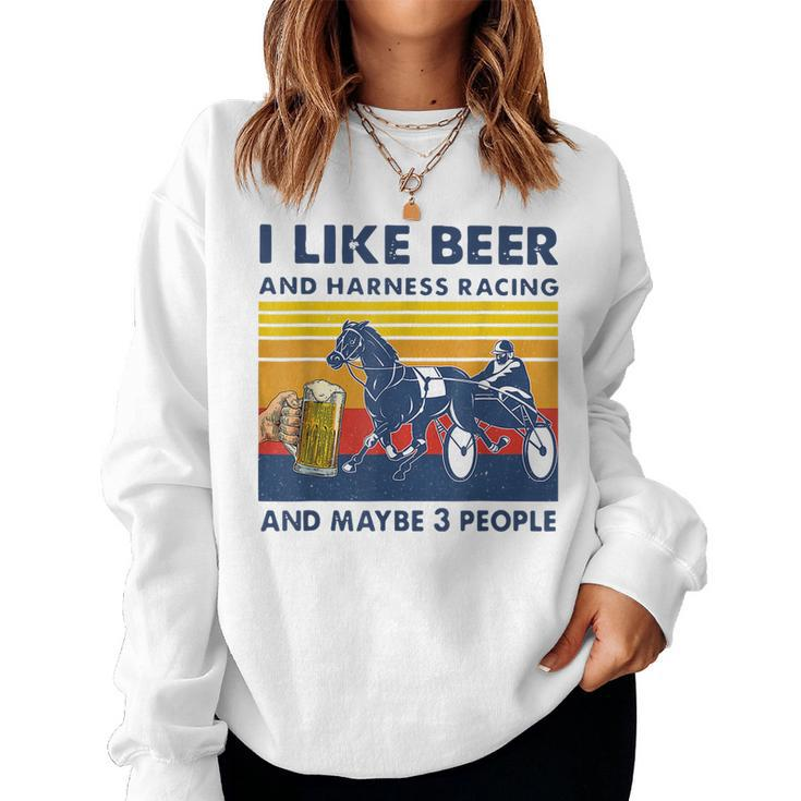 I Like Beer And Harness Racing Horse Vintage Retro Women Sweatshirt