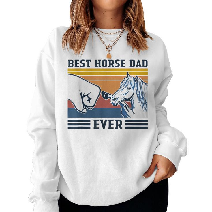 Best Horse Dad Ever Funny Horse Lover Vintage Fathers Day  Women Crewneck Graphic Sweatshirt