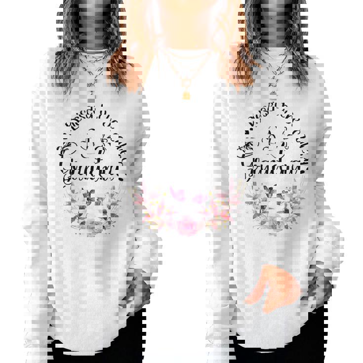 Blessed To Be Called Grandma Women Floral Decor Grandma Women Sweatshirt