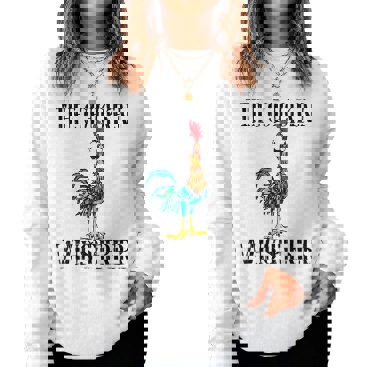 The Chicken Whisperer Women Sweatshirt
