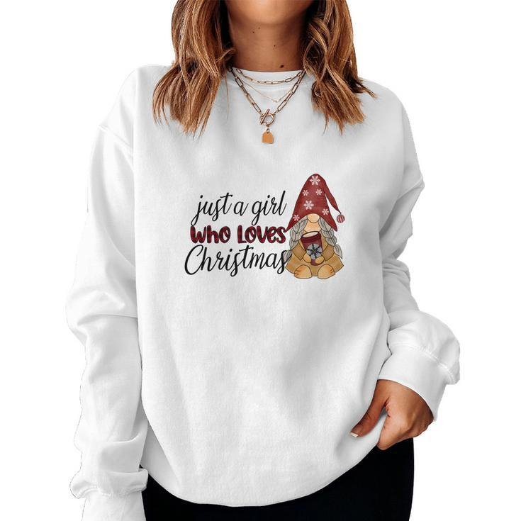 Christmas Gnomes Just A Girl Who Loves Christmas Women Crewneck Graphic Sweatshirt