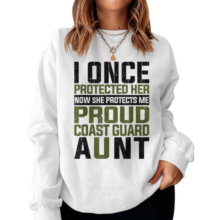 Coast Guard Aunt Now She Protects Me Proud Coast Guard Aunt Women Crewneck Graphic Sweatshirt