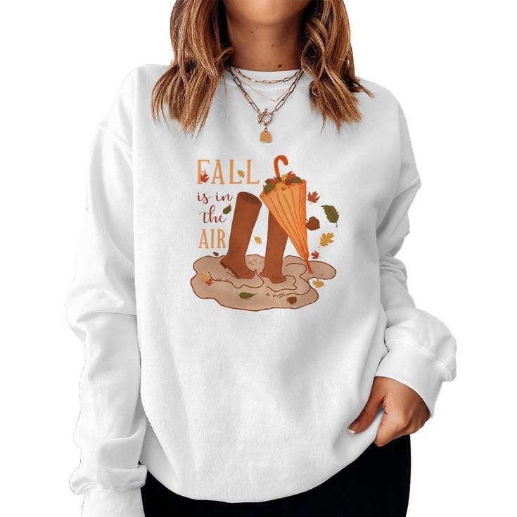 Fall Is In The Air Autumn Gifts Women Crewneck Graphic Sweatshirt