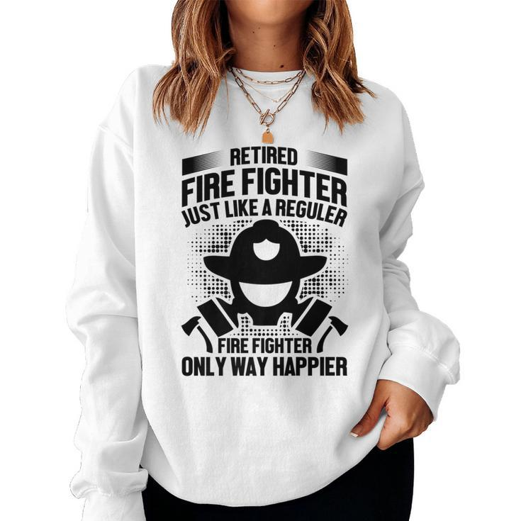 Firefighter Retirement Gift - Retired Fire Fighter Just Like   Women Crewneck Graphic Sweatshirt
