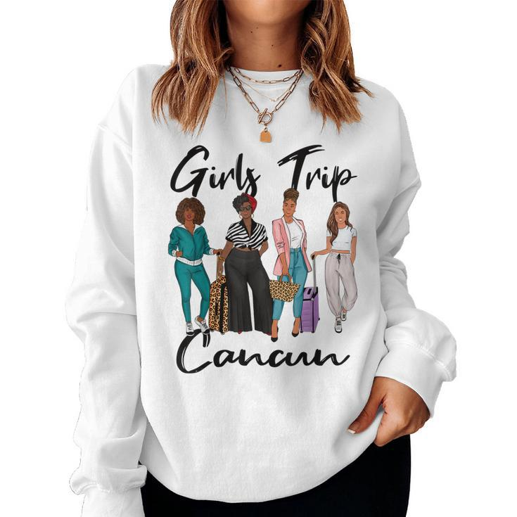 Girls Trip Cancun For Melanin Afro Black Vacation Women Women Sweatshirt