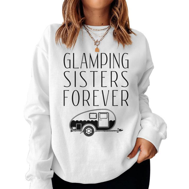 Glamping Sisters Family Camp Glamper Apparel Women Sweatshirt
