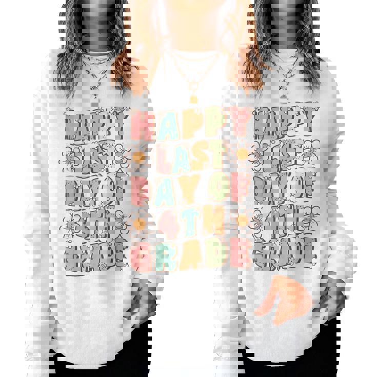 Happy Last Day Of 4Th Grade Cute Groovy Fourth Grade Teacher Women Sweatshirt