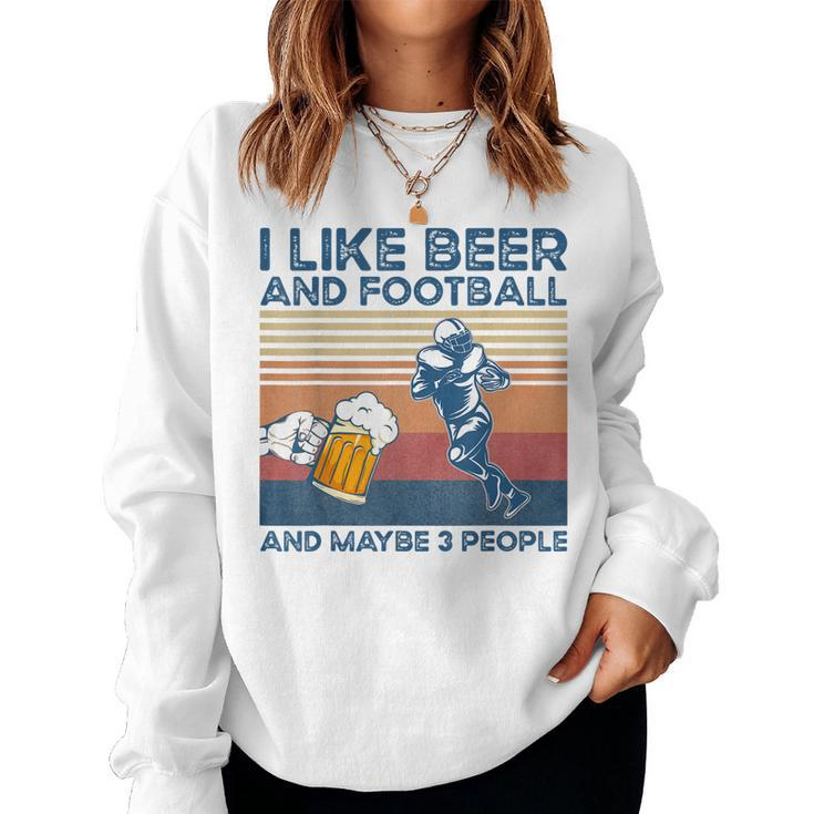 I Like Beer And Football And Maybe 3 People Women Crewneck Graphic Sweatshirt