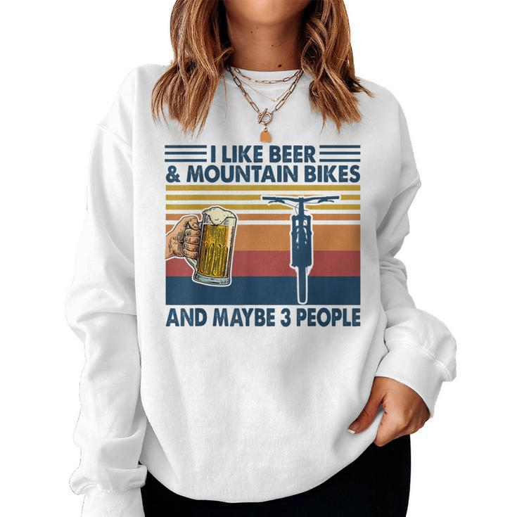 I Like Beer And Mountain Bikes And Maybe 3 People Vintage Women Crewneck Graphic Sweatshirt