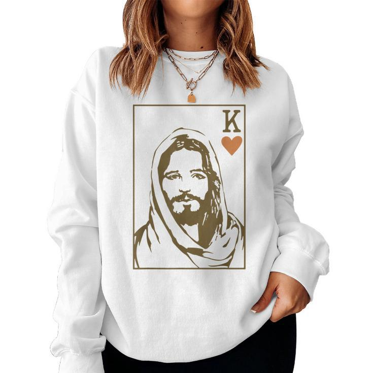 Jesus King Of Hearts Card Christian For Men Women Women Sweatshirt