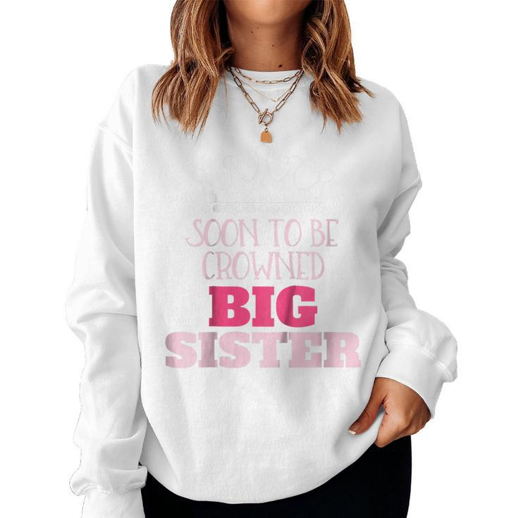 Kids Pregnancy Announcement Big Sister Princess Crown Women Sweatshirt