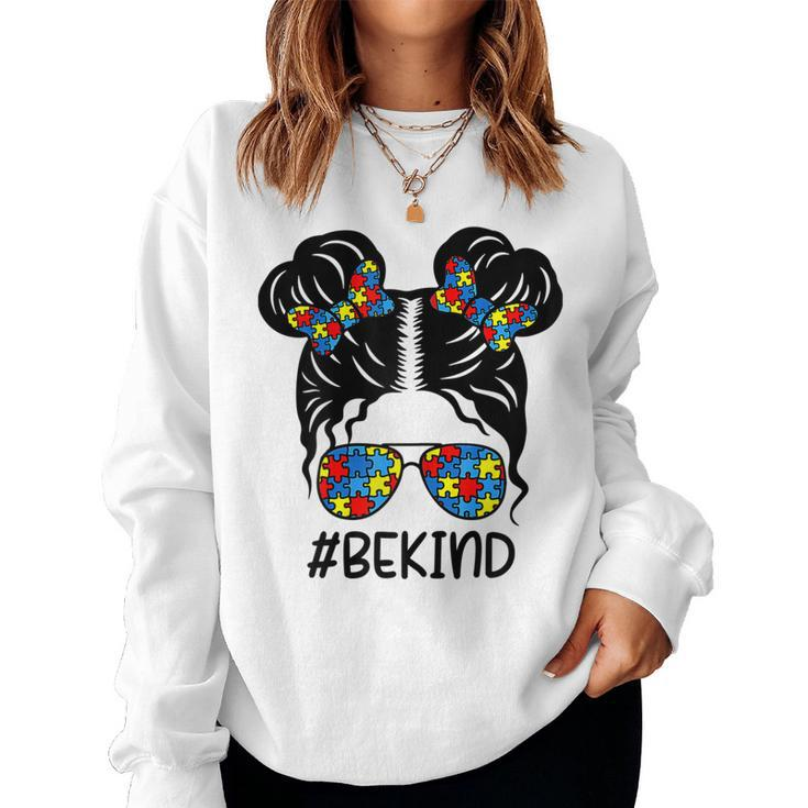 Be Kind Messy Bun Girls Kids Autism Awareness Kindness Month Women Sweatshirt
