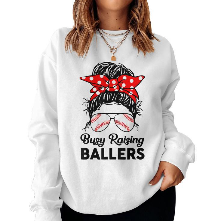 Messy Bun Busy Raising Ballers Mom Baseball Mother Women Sweatshirt