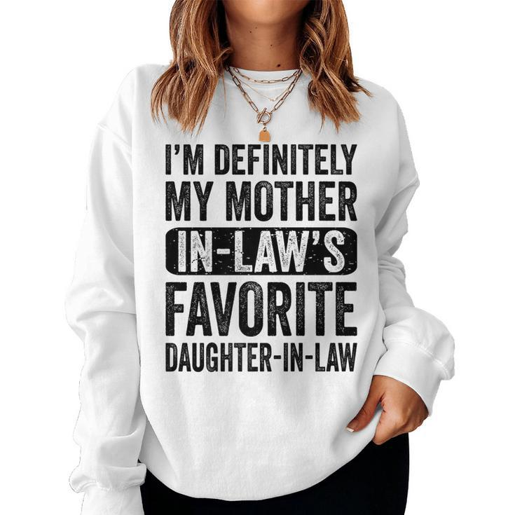 Im My Mother In Laws Favorite Daughter In Law Girls Women Sweatshirt