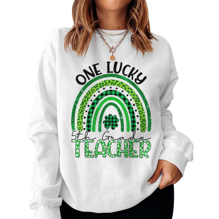 One Lucky Teacher Rainbow St Patricks Day 5Th Grade Teacher  Women Crewneck Graphic Sweatshirt