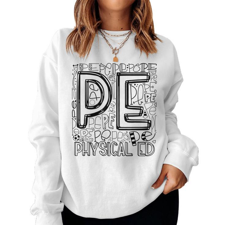 Pe Physical Education Typography Teacher Back To School Cool  Women Crewneck Graphic Sweatshirt