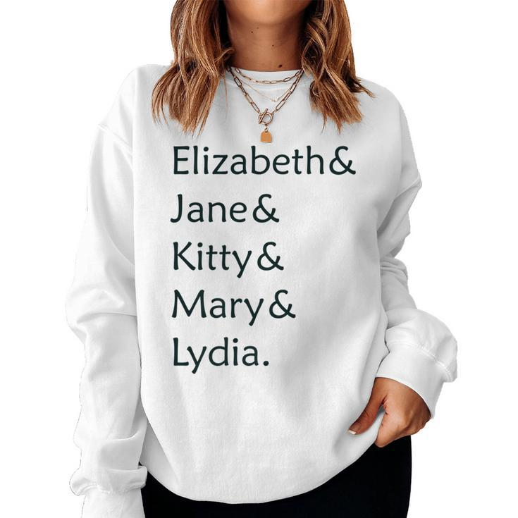 Pride & Prejudice Bennet Sister Women Sweatshirt