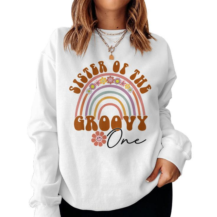 Sister Of The Groovy One Matching Family 1St Birthday Party Women Sweatshirt