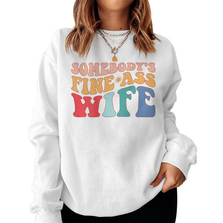 Somebodys Fine Ass Wife Funny Saying Milf Hot Momma - Back  Women Crewneck Graphic Sweatshirt