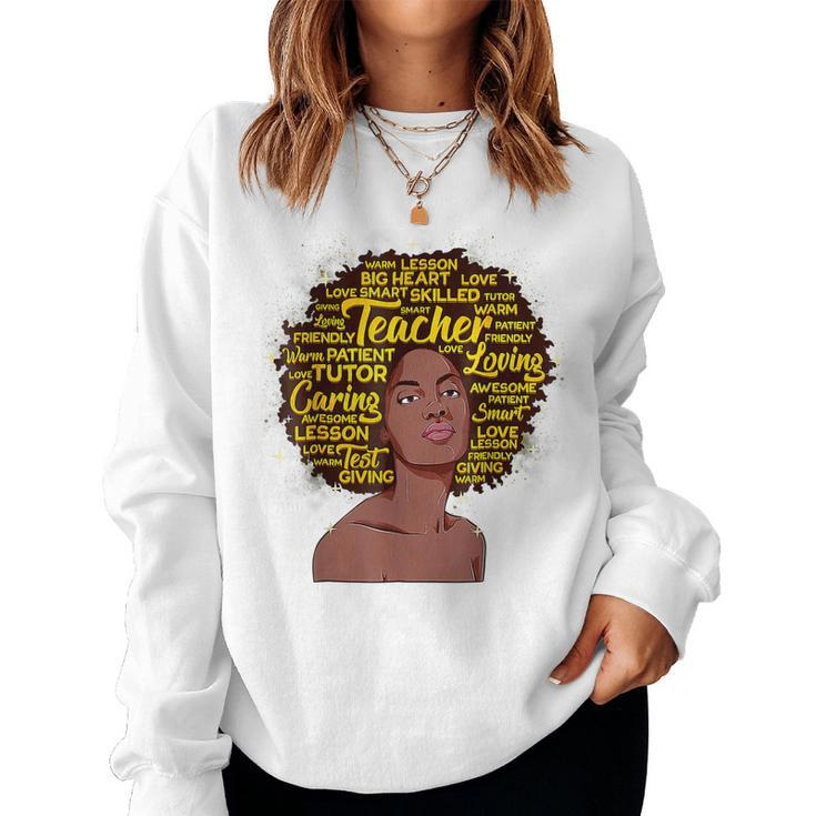 Teacher Black History Month African American Melanin Woman  Women Crewneck Graphic Sweatshirt