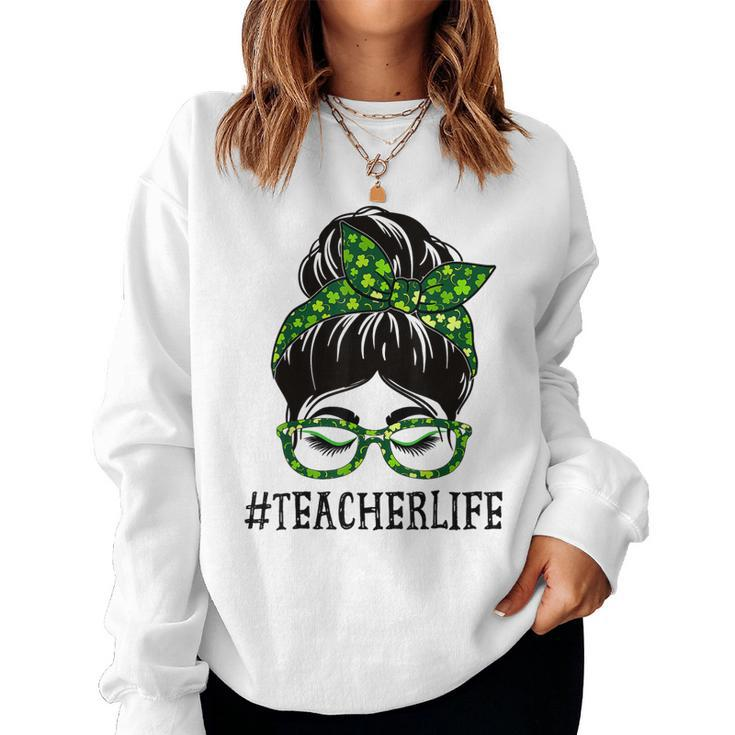 Teacher Women Messy Bun St Patricks Day Shamrock  Women Crewneck Graphic Sweatshirt