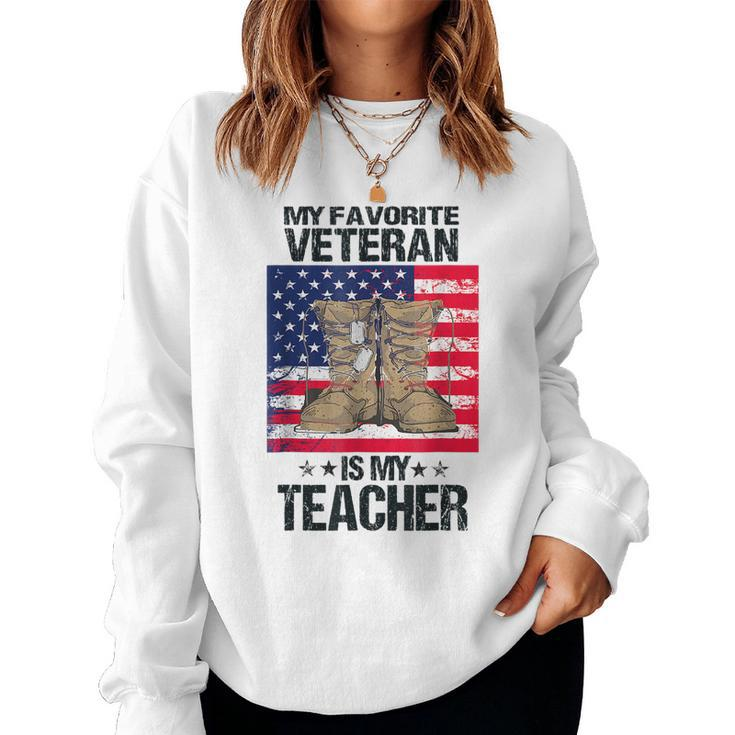 Veterans Day My Favorite Veteran Is My Teacher For Kids  Women Crewneck Graphic Sweatshirt