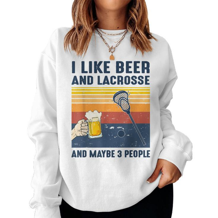 Vintage I Like Beer And Lacrosse Maybe 3 People Women Crewneck Graphic Sweatshirt