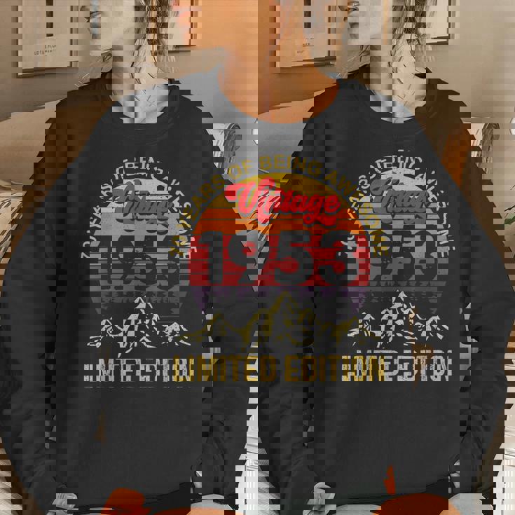 70 Year Old Vintage 1953 Limited Edition 70Th Birthday Women Sweatshirt Gifts for Her 70 Year Old Vintage 1953 Limited Edition 70Th Birthday Women Sweatshirt Gifts for Her