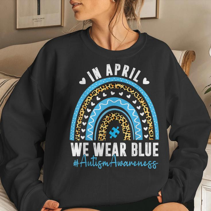 In April We Wear Blue Autism Awareness Month Puzzle Rainbow Women Sweatshirt Gifts for Her