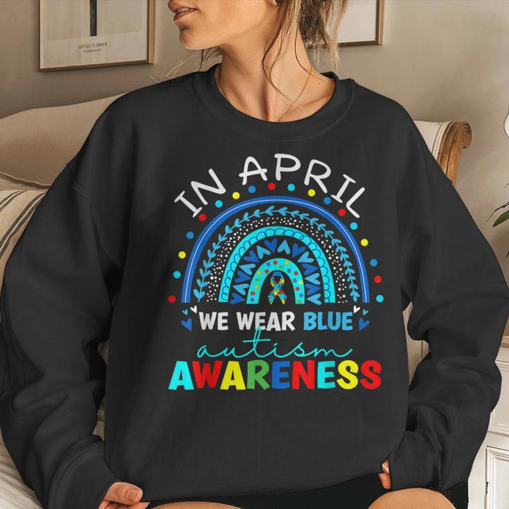 Autism Awareness Rainbow In April We Wear Blue Acceptance Women Sweatshirt Gifts for Her