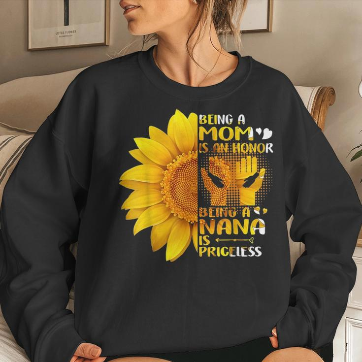 Being A Mom Is An Honor Being A Nana Is Priceless Sunflower 2871 Women Crewneck Graphic Sweatshirt Gifts for Her
