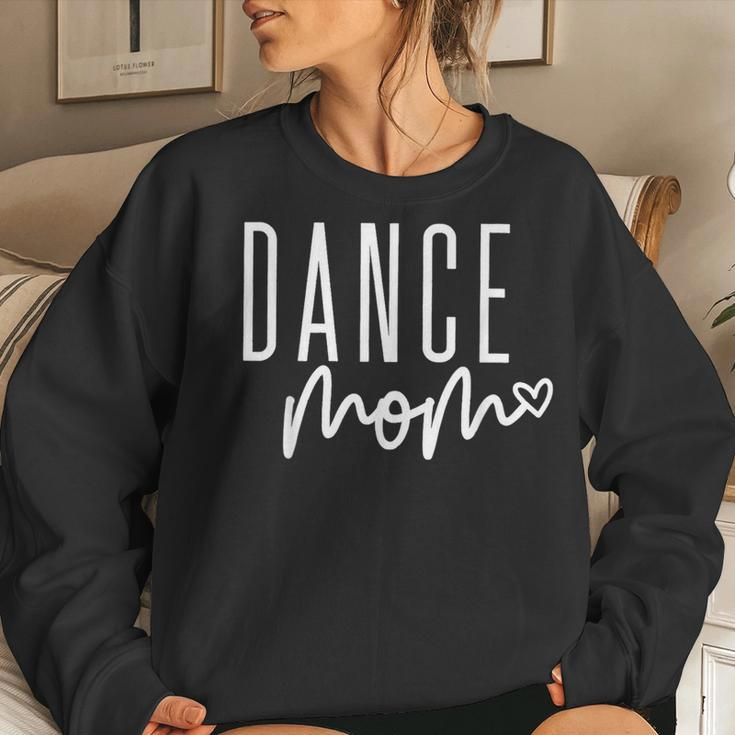 Dance Mom Ballet Dancing Mom Life Girls Women Dance Mama Women Sweatshirt Gifts for Her
