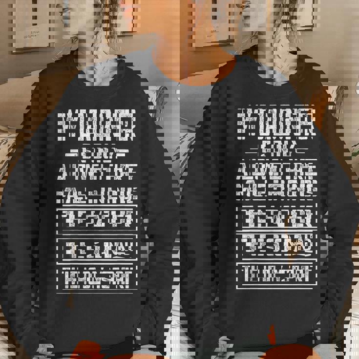 My Daughters Is Allowed Three Friends Father Son Holy Spirit Women Sweatshirt Gifts for Her My Daughters Is Allowed Three Friends Father Son Holy Spirit Women Sweatshirt Gifts for Her