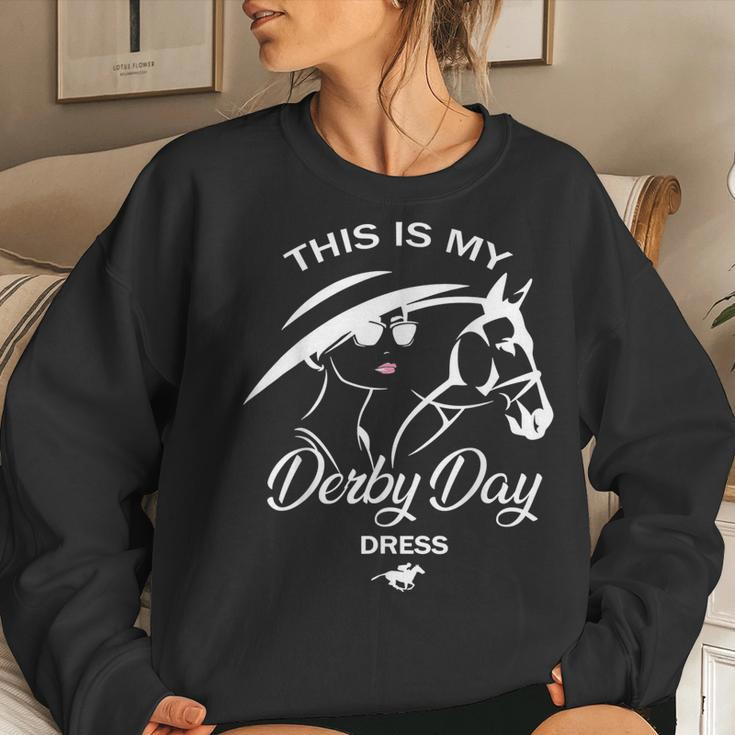 This Is My Derby Day Dress Ky Derby Horse Women Sweatshirt Gifts for Her