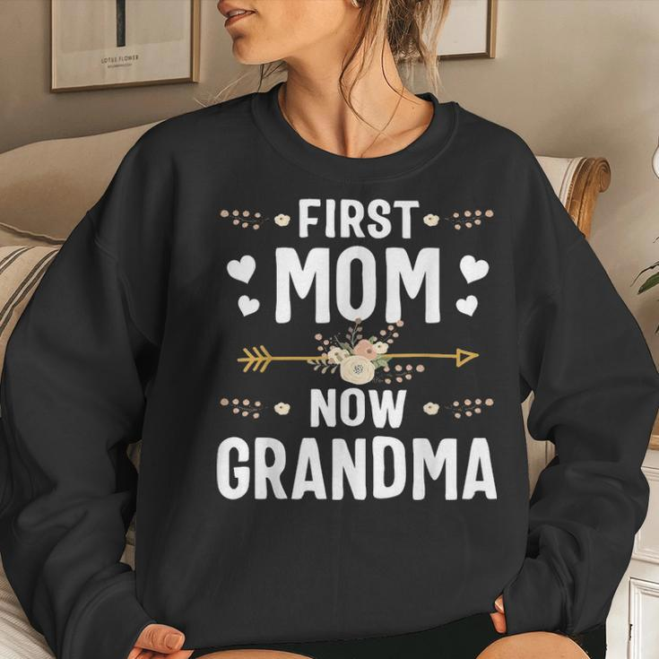 First Mom Now Grandma New Grandma Mothers Day Gifts Women Crewneck Graphic Sweatshirt Gifts for Her