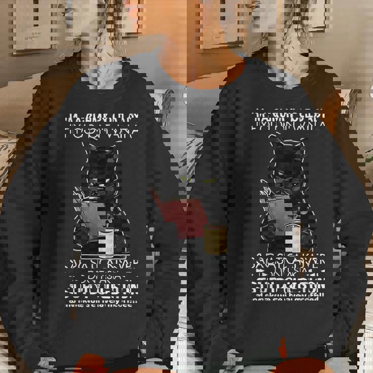 Im A Grumpy Old Lady If You Dont Want Sarcastic Answer Cat Women Sweatshirt Gifts for Her