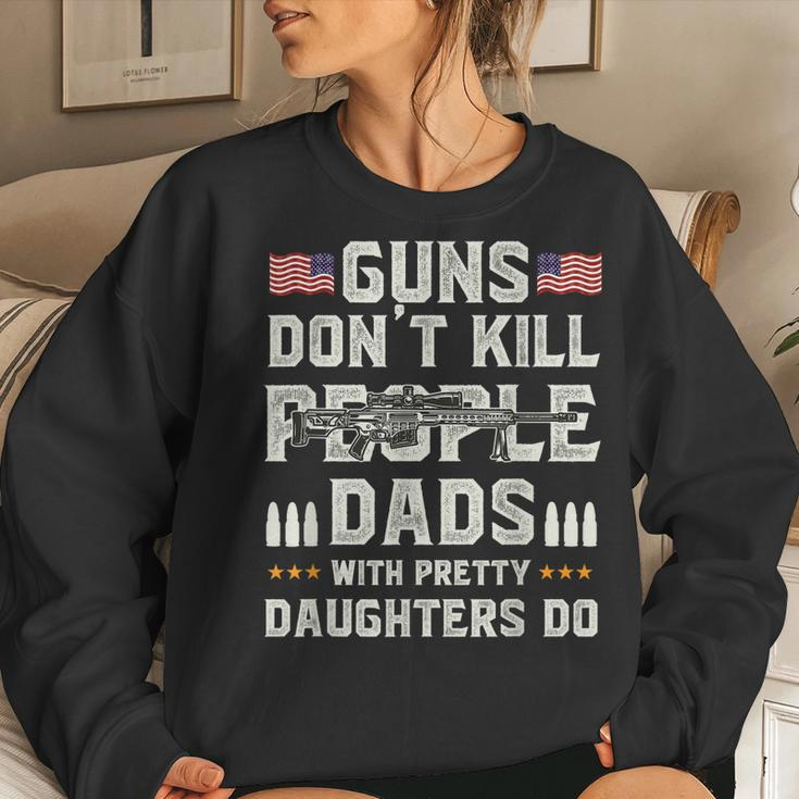 Guns Dont Kill People Dads With Pretty Daughters Humor Dad Women Crewneck Graphic Sweatshirt Gifts for Her