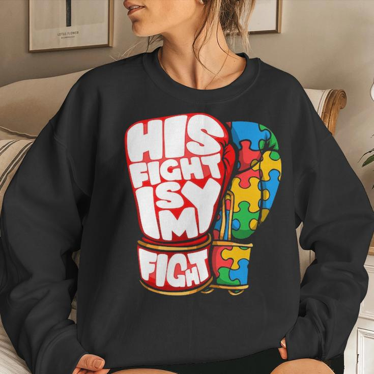 His Fight Is My Fight Autism Awareness Day For Mom Dad Women Crewneck Graphic Sweatshirt Gifts for Her