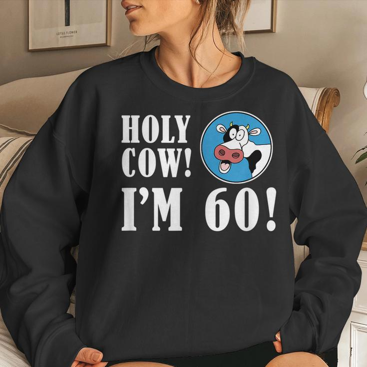 Holy Cow Im 60 60Th Milestone Farmer Birthday Women Sweatshirt Gifts for Her