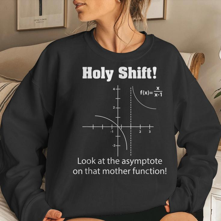 Holy Shift Look At The Asymptote Math Teacher Science Women Crewneck Graphic Sweatshirt Gifts for Her