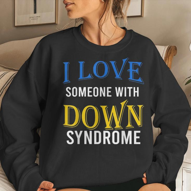 I Love Someone With Down Syndrome Parents Dad Mom Gift Women Crewneck Graphic Sweatshirt Gifts for Her