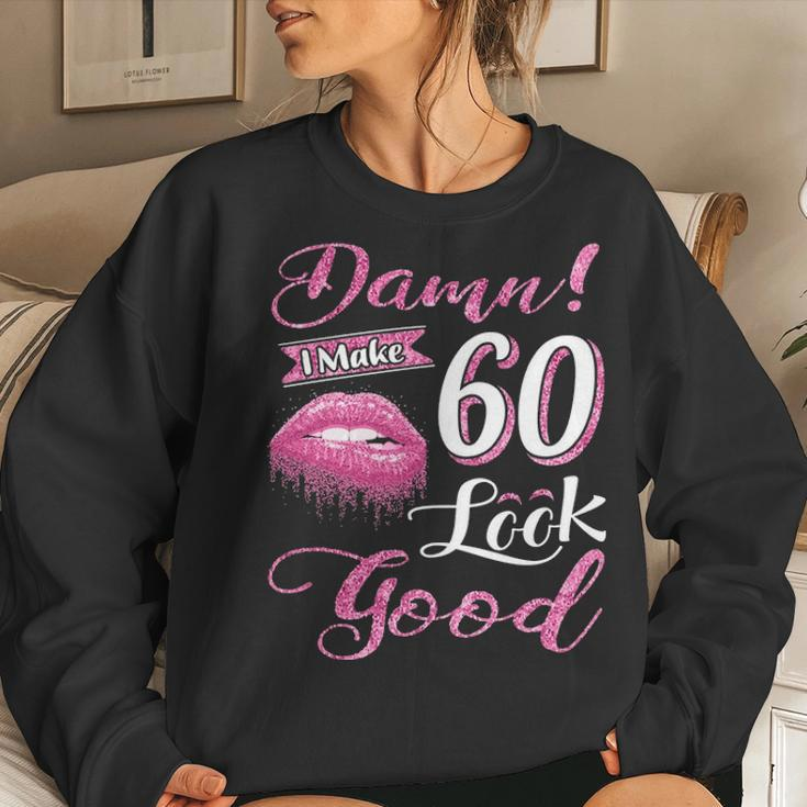 I Make 60 Look Good 60Th Birthday Gifts For Woman Women Crewneck Graphic Sweatshirt Gifts for Her