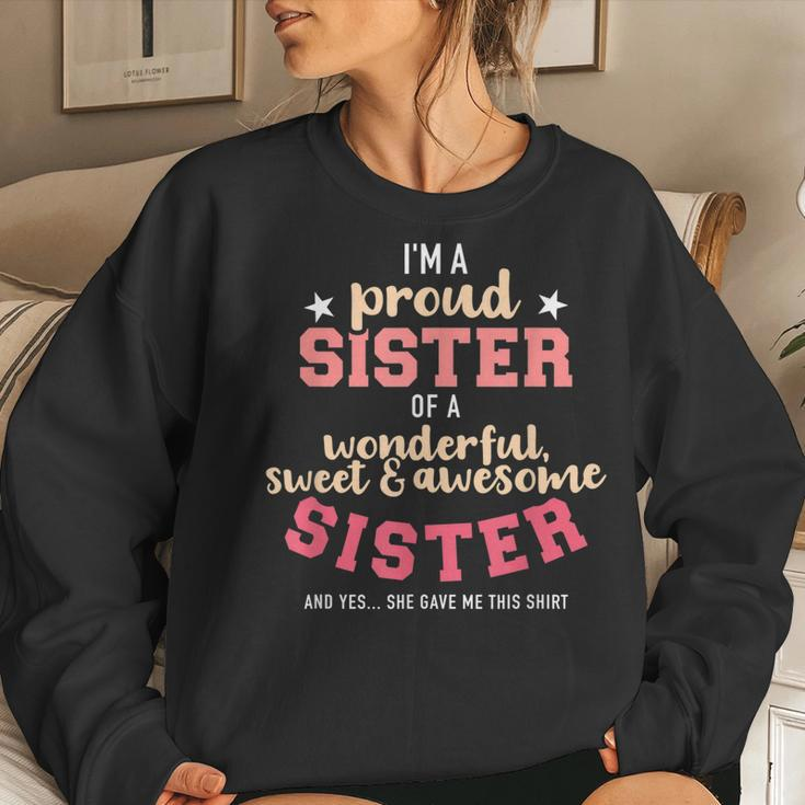 Im A Proud Sister Of Wonderful Sweet And Awesome Sister Women Crewneck Graphic Sweatshirt Gifts for Her