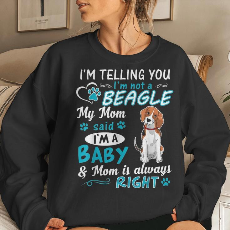 Im Telling You Im Not A Beagle My Mom Said Im A Baby Women Crewneck Graphic Sweatshirt Gifts for Her